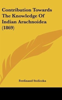 Contribution Towards The Knowledge Of Indian Arachnoidea (1869) - Stoliczka, Ferdinand