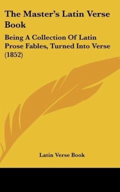 The Master's Latin Verse Book - Latin Verse Book