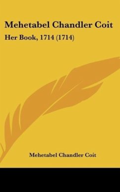 Mehetabel Chandler Coit - Coit, Mehetabel Chandler