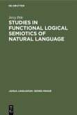 Studies in Functional Logical Semiotics of Natural Language