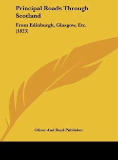 Principal Roads Through Scotland - Oliver And Boyd Publisher