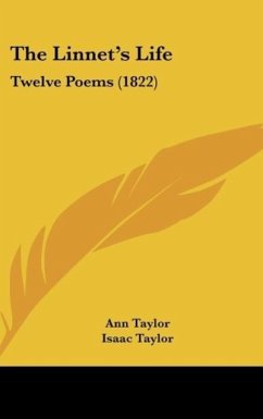 The Linnet's Life - Taylor, Ann; Taylor, Isaac