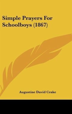 Simple Prayers For Schoolboys (1867)