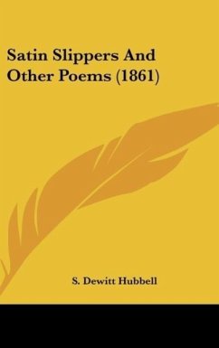 Satin Slippers And Other Poems (1861)