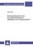 Die Bewußtseinsform bei normalpsychologischen Affekttaten: Ein Vorsatzproblem?