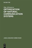Optimization of natural communication systems