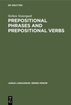 Prepositional Phrases and Prepositional Verbs - Vestergard, Torben