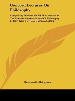 Concord Lectures On Philosophy - Bridgman, Raymond L.