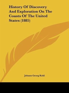History Of Discovery And Exploration On The Coasts Of The United States (1885)