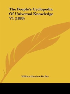 The People's Cyclopedia Of Universal Knowledge V1 (1883) - De Puy, William Harrison