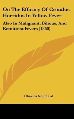 On The Efficacy Of Crotalus Horridus In Yellow Fever