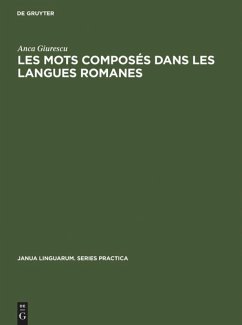 Les mots composés dans les langues romanes - Giurescu, Anca