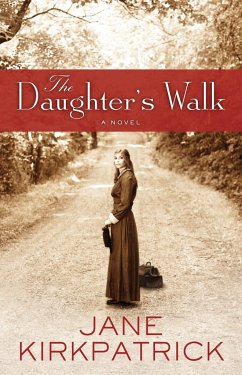 The Daughter's Walk - Kirkpatrick, Jane
