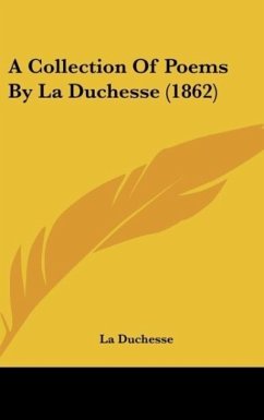 A Collection Of Poems By La Duchesse (1862) - La Duchesse