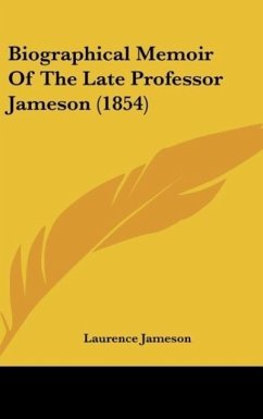 Biographical Memoir Of The Late Professor Jameson (1854) - Jameson, Laurence