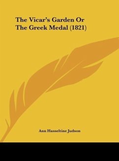 The Vicar's Garden Or The Greek Medal (1821) - Judson, Ann Hasseltine