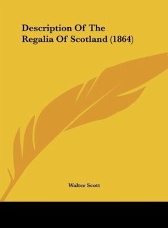 Cover Description Of The Regalia Of Scotland (1864)