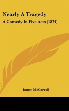 Nearly A Tragedy - McCarroll, James