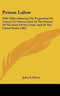 Prison Labor - Perry, John S.