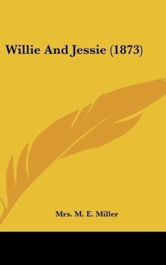 Willie And Jessie (1873) - Miller, M. E.