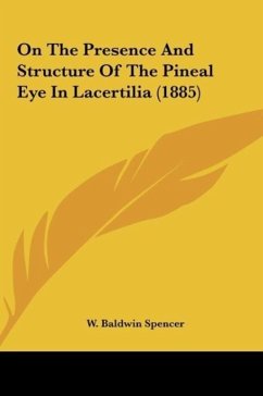 On The Presence And Structure Of The Pineal Eye In Lacertilia (1885)