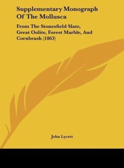 Supplementary Monograph Of The Mollusca - Lycett, John