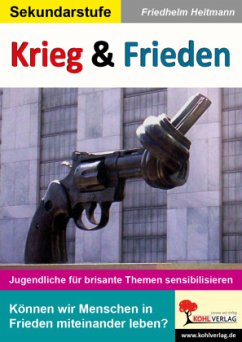 Krieg und Frieden - Heitmann, Friedhelm