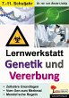 Lernwerkstatt Genetik & Vererbung - Bild 1