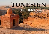 Tunesien - Ein Bildband