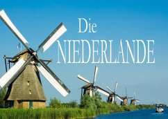 Die Niederlande - Ein Bildband - Gerat, Barbara
