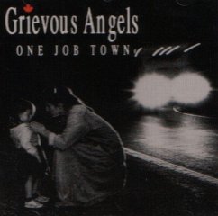 One Job Town - Grievous Angels