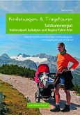 Kinderwagen- und Tragetouren Salzkammergut, Nationalpark Kalkalpen und Region Pyhrn-Priel