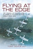 Flying at the Edge: 20 Years of Front-line and Display Flying in the Cold War Era