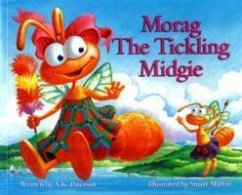 Morag the Tickling Midgie - Paterson, A. K.