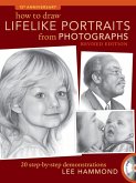 How to Draw Lifelike Portraits from Photographs - Revised