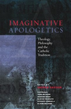 Imaginative Apologetics - Milbank, John; Ward, Graham; McGrath, Alister, DPhil, DD