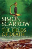 The Fields of Death (Wellington and Napoleon 4)