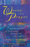 Woven Into Prayer Woven Into Prayer