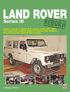 Land Rover Series III Reborn - Porter, Lindsay