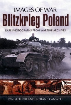 Blitzkreig Poland (Images of War Series) - Sutherland, Jonathan; Canwell, Diane