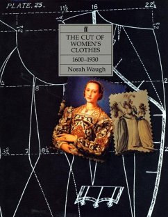 The Cut of Women's Clothes - Waugh, Norah