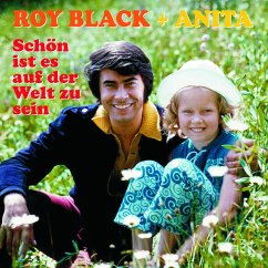 Schön Ist Es Auf Der Welt Zu Sein - Black,Roy & Anita