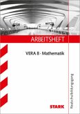 STARK Arbeitsheft - Mathematik - VERA 8 Realschulbildungsgang / Arbeitsheft VERA 8