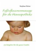 Fußreflexzonenmassage für die Hausapotheke