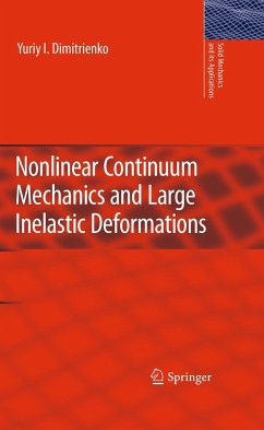 Nonlinear Continuum Mechanics and Large Inelastic Deformations - Dimitrienko, Yuriy I.
