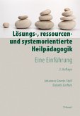 Lösungs-, ressourcen- und systemorientierte Heilpädagogik