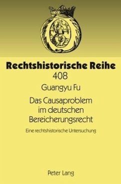 Das Causaproblem im deutschen Bereicherungsrecht - Fu, Guangyu