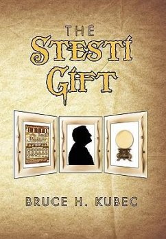 The Stesti Gift - Kubec, Bruce H.