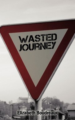 Wasted Journey - Boudreaux, Elizabeth