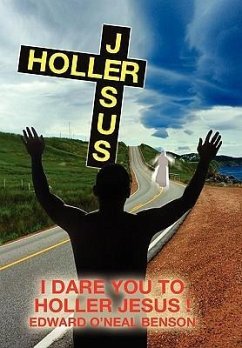 Holler Jesus - Benson, Edward O'Neal